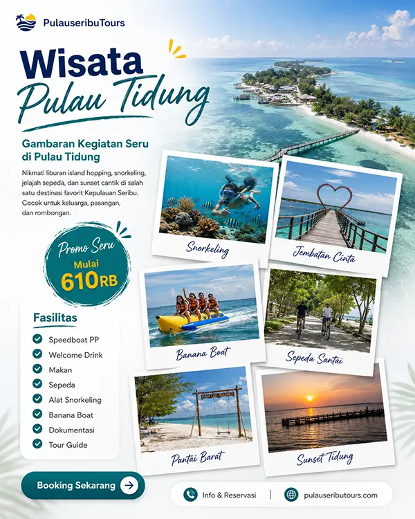 Itinerary Pulau Tidung 2D1N untuk keluarga dan rombongan
